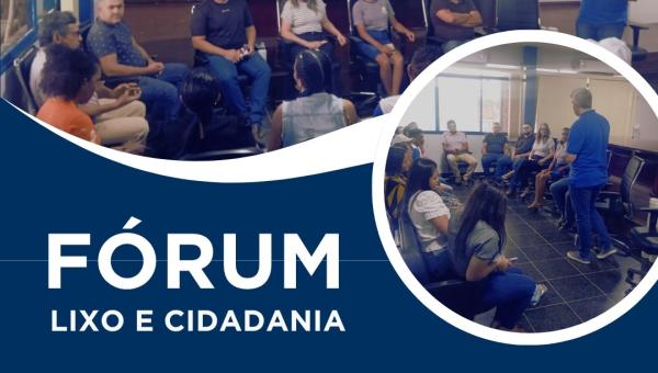 FÓRUM LIXO E CIDADANIA